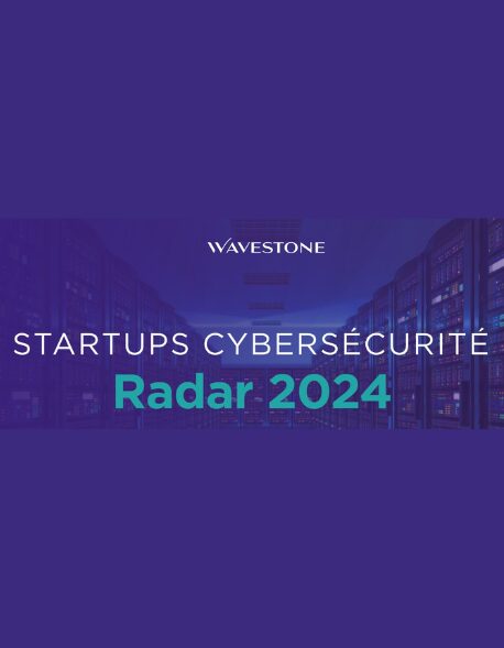 radar startups de la cybersécurité 2024 Wavestone